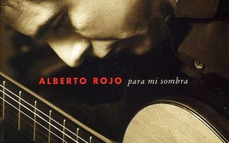 Alberto Rojo – Para mi sombra