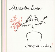 Mercedes Sosa – Corazón Libre